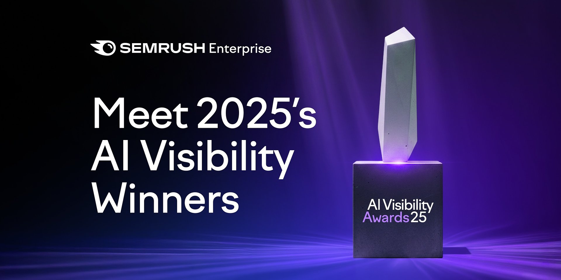 Semrush Launches First-Ever AI Visibility Awards – Honoring the Brands Winning Trust in AI Search